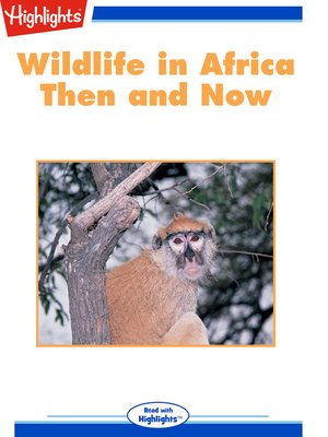 cover image of Wildlife in Africa: Then and Now